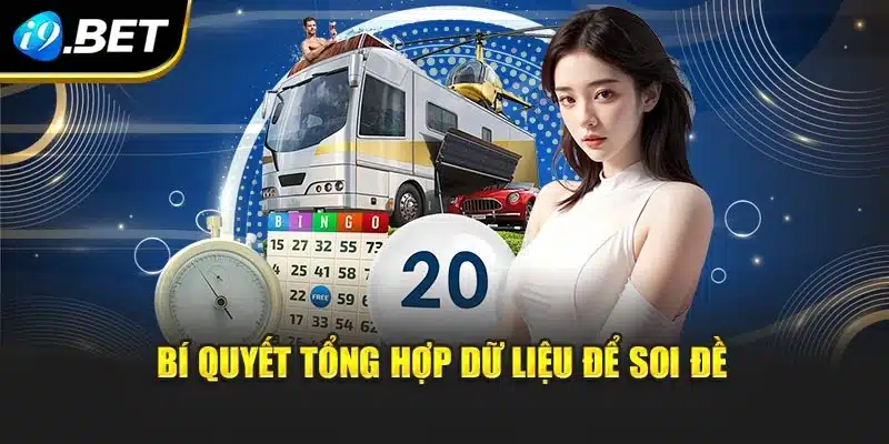 Đề Về Kép Hôm Sau Đánh Lô Gì Tại I9bet Chuẩn Xác Nhất 3 Bí quyết tổng hợp dữ liệu để soi đề