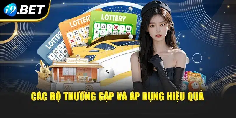 Các bộ thường gặp và áp dụng hiệu quả