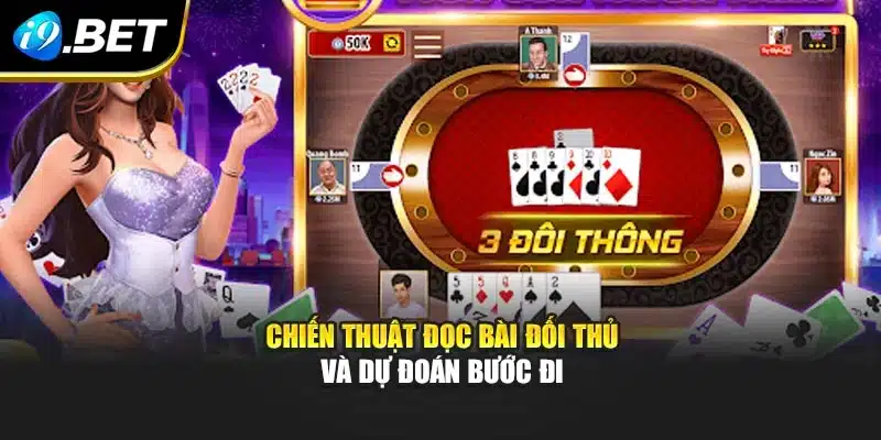 Chiến thuật đọc bài đối thủ và dự đoán bước đi