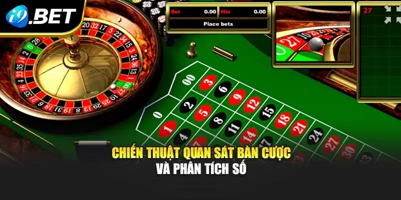 Roulette 3d – Trải Nghiệm Chiến Thuật Đỉnh Cao Tại I9bet 2 Chiến thuật quan sát bàn cược và phân tích số