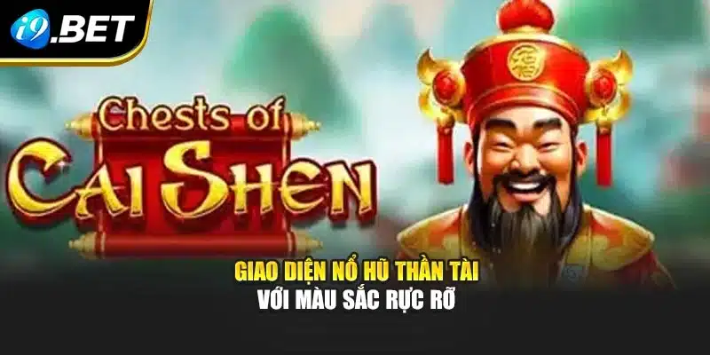 Giao diện nổ hũ thần tài với màu sắc rực rỡ