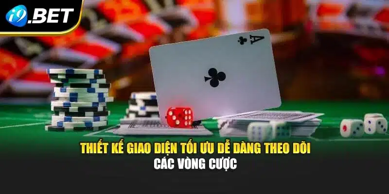 Thiết kế giao diện tối ưu dễ dàng theo dõi các vòng cược