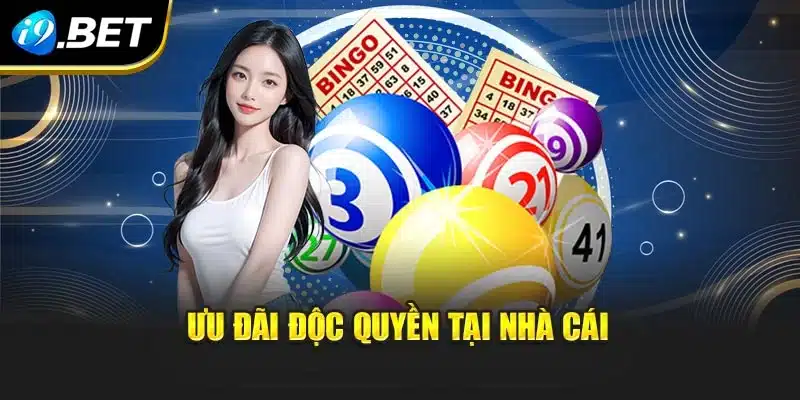 Ưu đãi độc quyền tại nhà cái